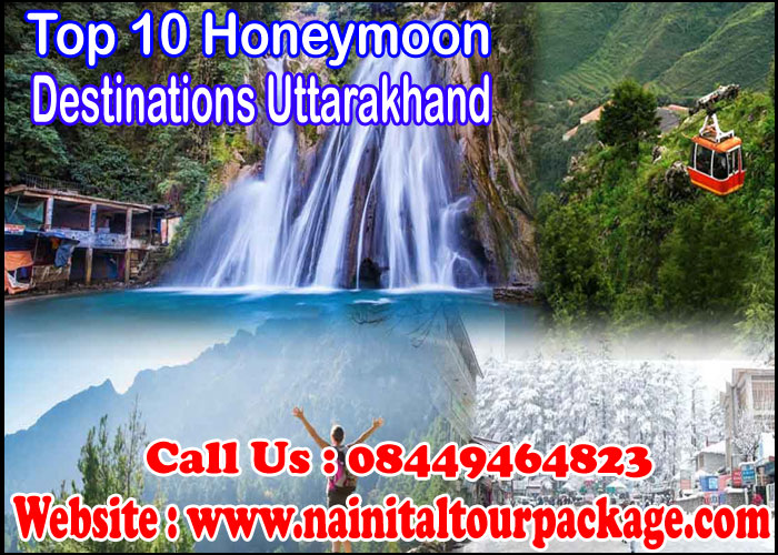 Top 10 Honeymoon Destinations Uttarakhand